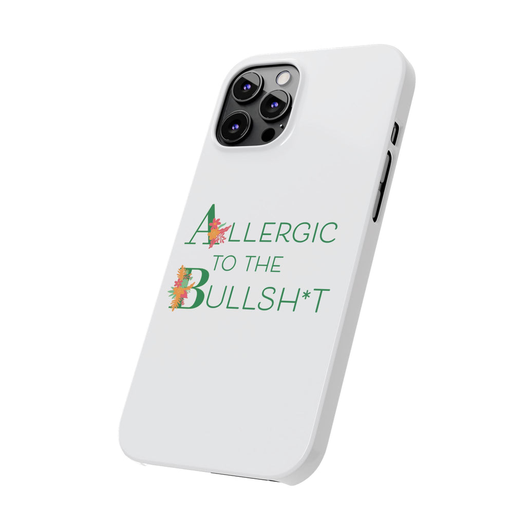 Allergic to the Bullsh*t Slim Phone Case | Floral Accent