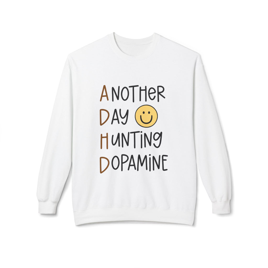 Another Day Hunting Dopamine sweatshirt | smiley graphic, mental health
