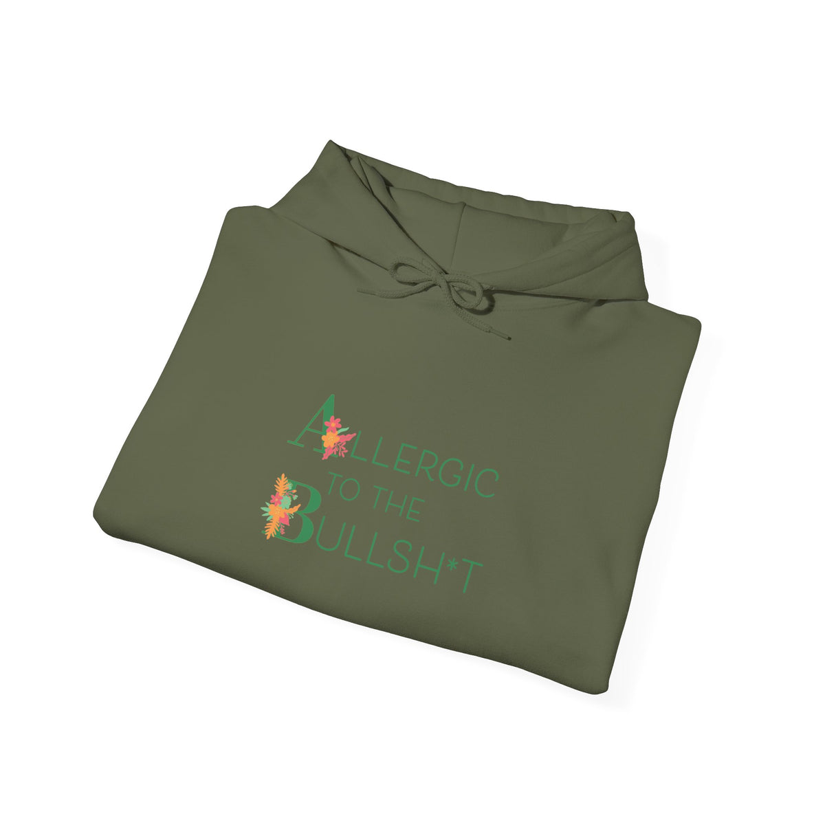 Allergic to the Bullsh*t Hoodie | Floral Letter Design