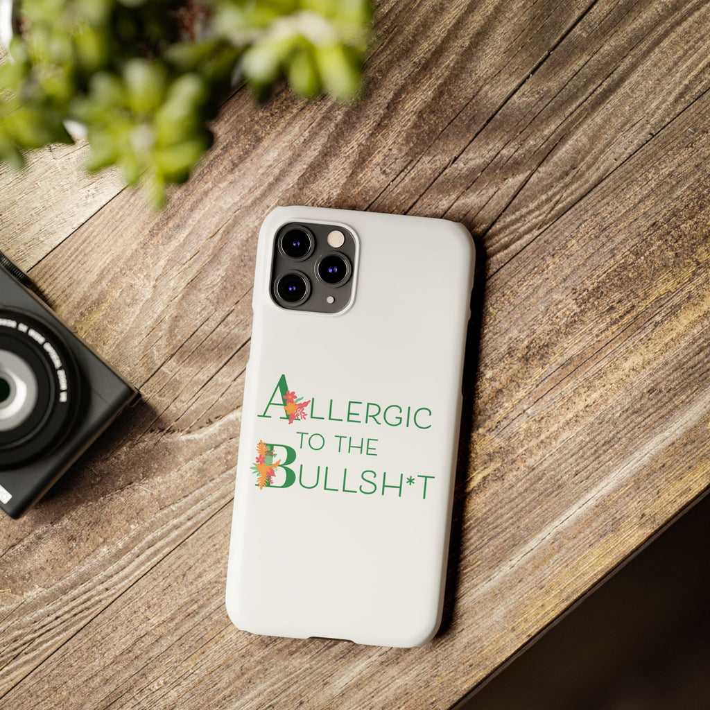 Allergic to the Bullsh*t Slim Phone Case | Floral Accent