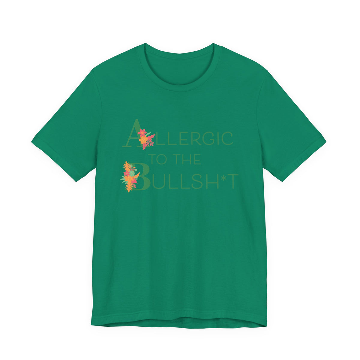 'Allergic to the Bullsh*t'Unisex Jersey Short Sleeve Tee