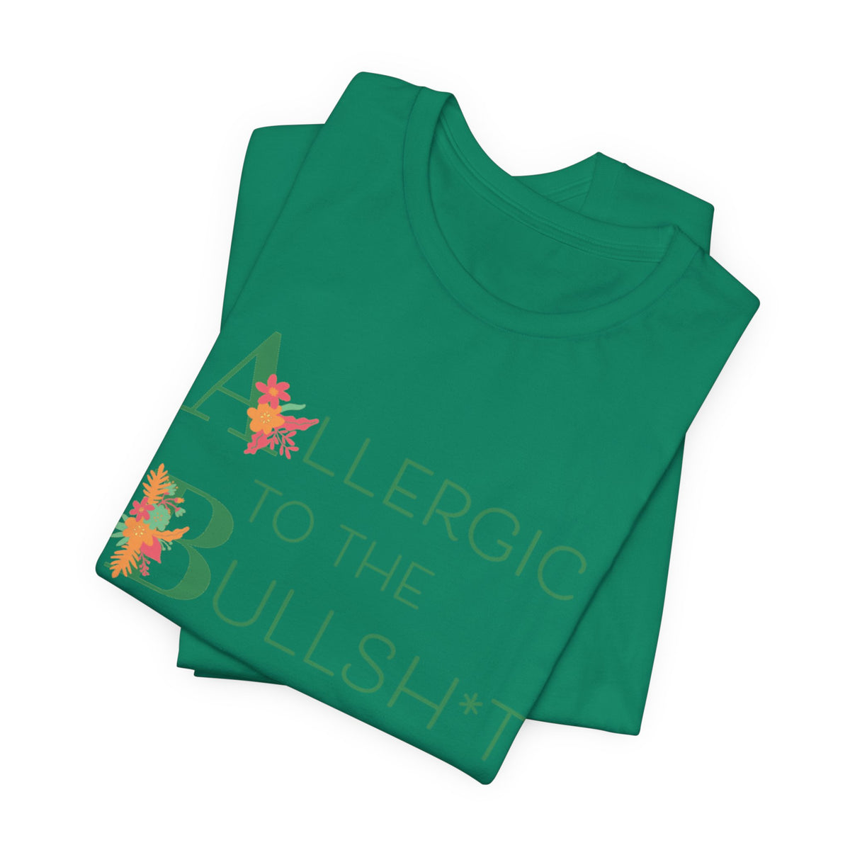 'Allergic to the Bullsh*t'Unisex Jersey Short Sleeve Tee