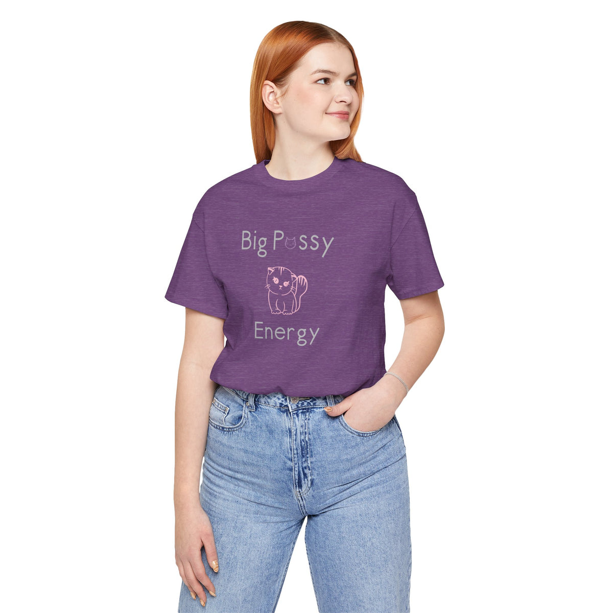 Big Pussy Energy Unisex Jersey Short Sleeve Tee
