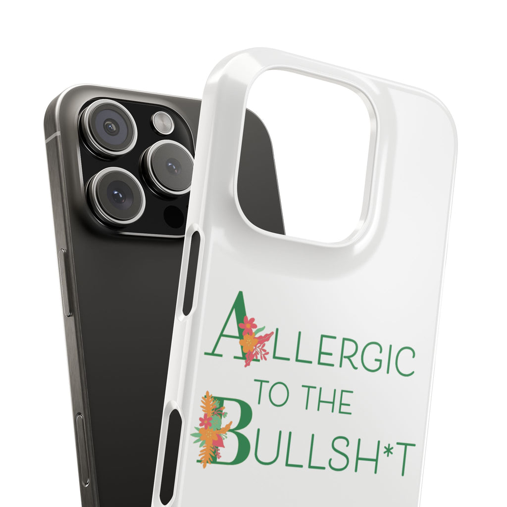 Allergic to the Bullsh*t Slim Phone Case | Floral Accent