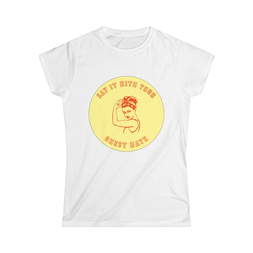 Women’s Tee — “Say It With Your Chest Mate” Retro Rosie Emblem