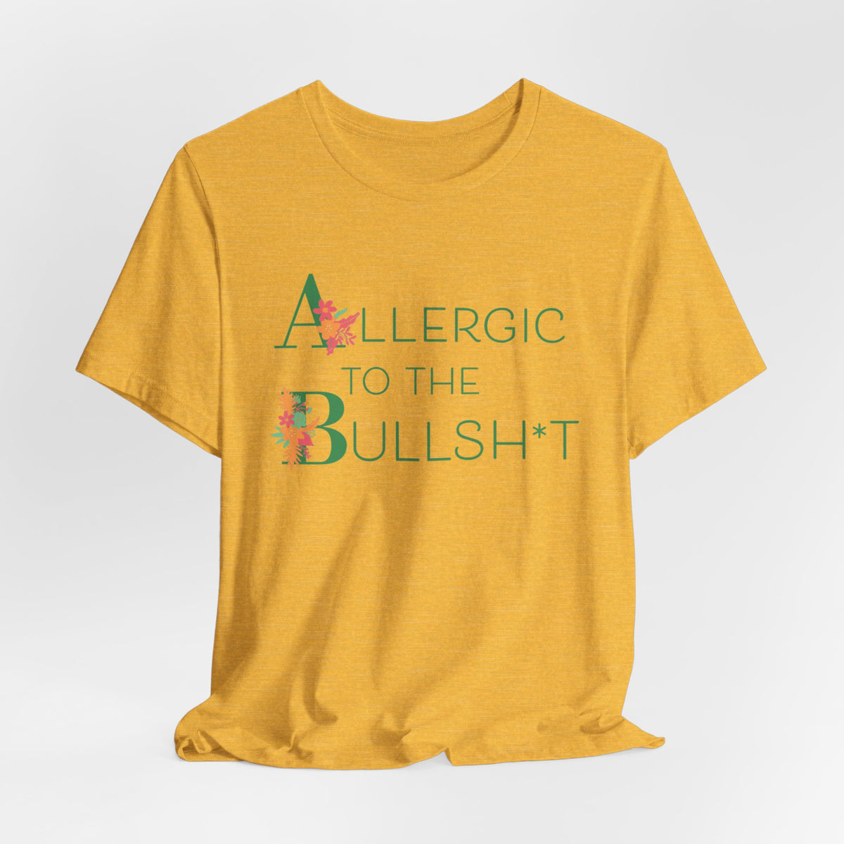 'Allergic to the Bullsh*t'Unisex Jersey Short Sleeve Tee