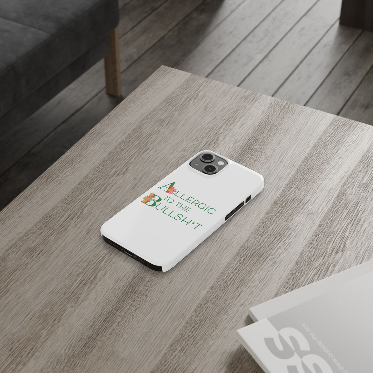 Allergic to the Bullsh*t Slim Phone Case | Floral Accent