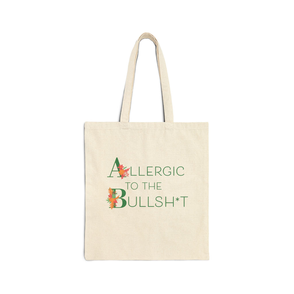 Allergic to the Bullsh— Tote Bag | Floral Lettering, Neutral Canvas