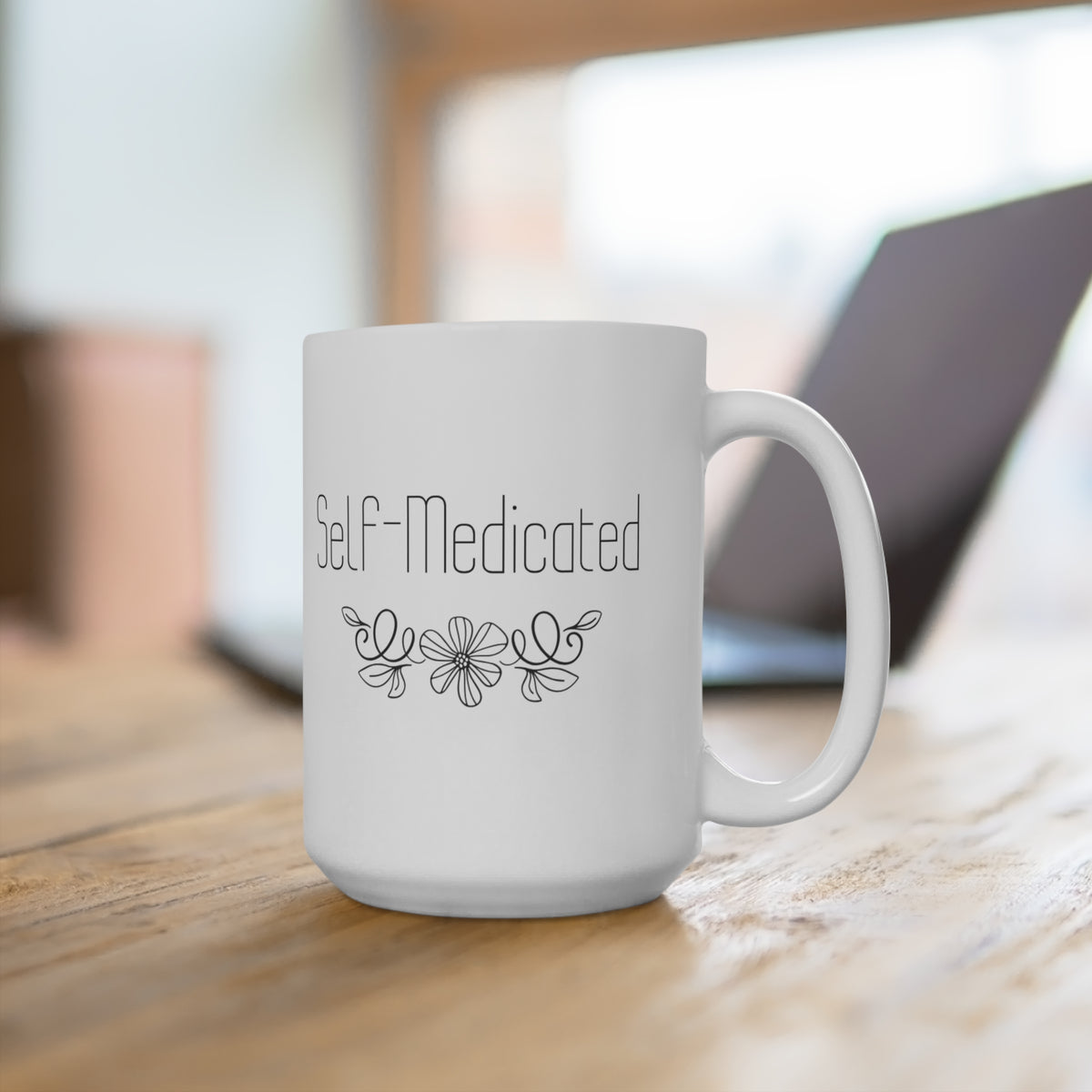 Self-Medicated Floral Mug — 15oz Ceramic Coffee Cup