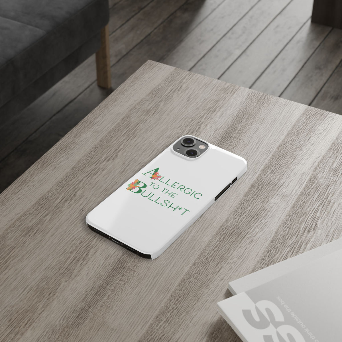 Allergic to the Bullsh*t Slim Phone Case | Floral Accent