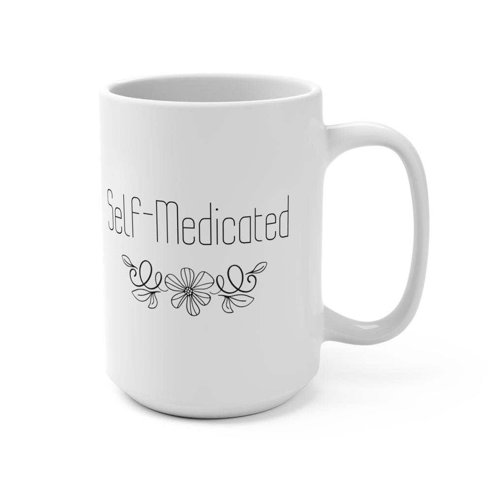 Self-Medicated Floral Mug — 15oz Ceramic Coffee Cup