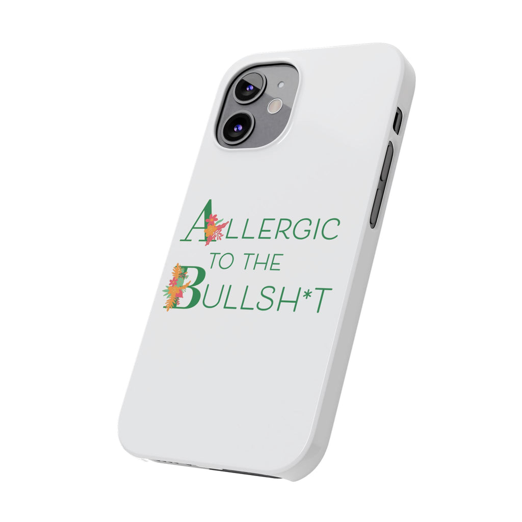 Allergic to the Bullsh*t Slim Phone Case | Floral Accent