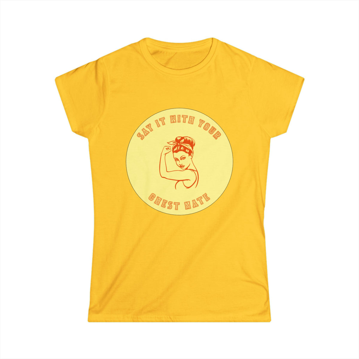 Women’s Tee — “Say It With Your Chest Mate” Retro Rosie Emblem