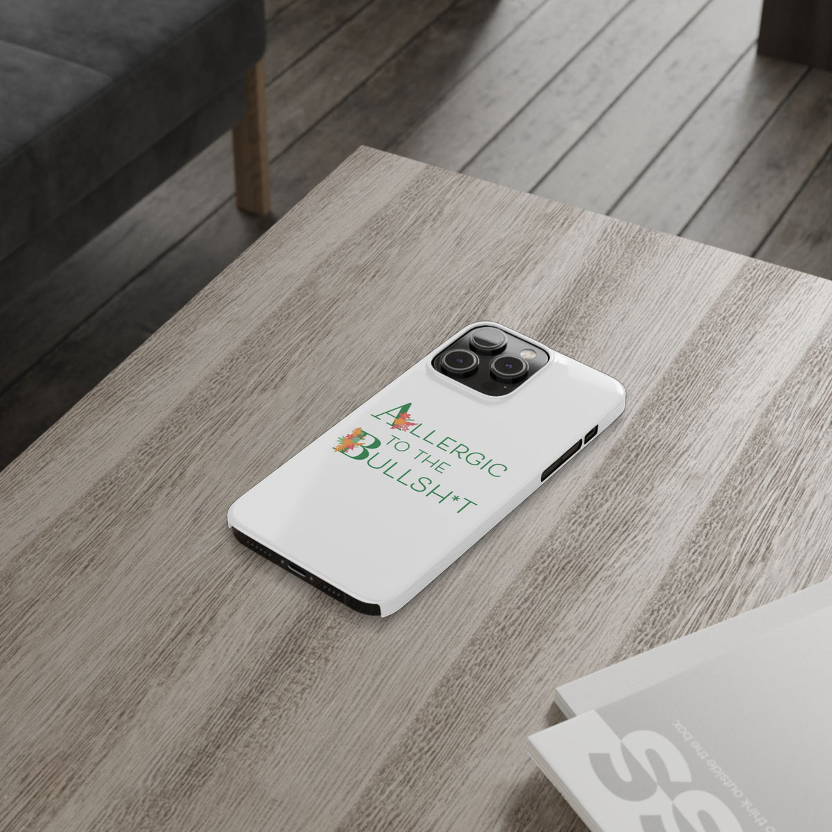 Allergic to the Bullsh*t Slim Phone Case | Floral Accent